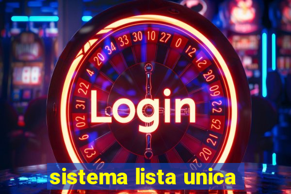 sistema lista unica